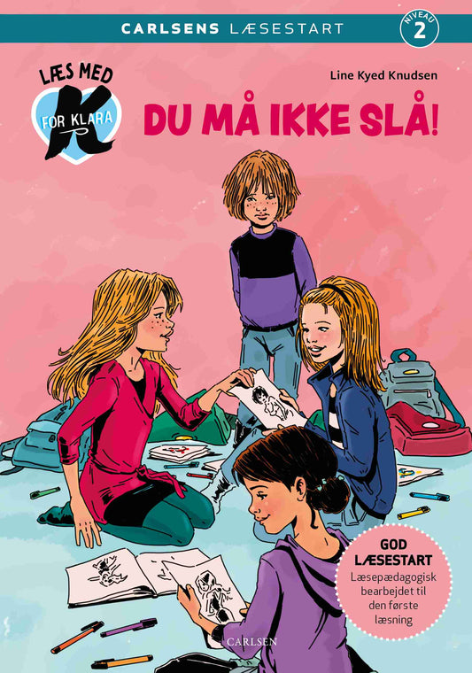LÆS MED K FOR KLARA (5) – DU MÅ IKKE SLÅ!