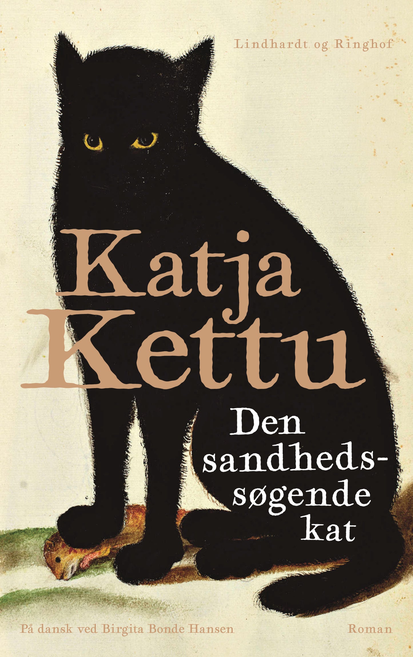 DEN SANDHEDSSØGENDE KAT