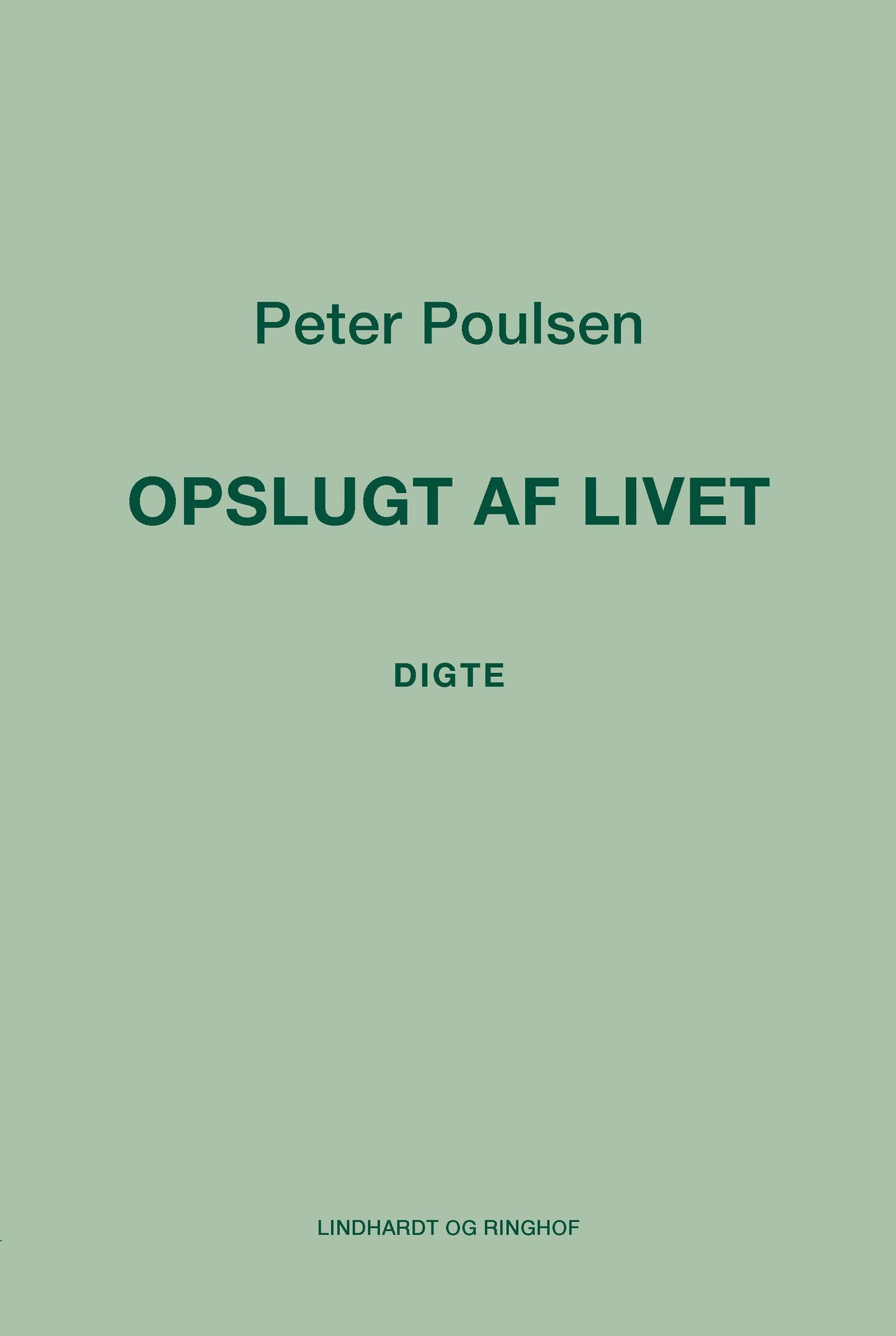 OPSLUGT AF LIVET