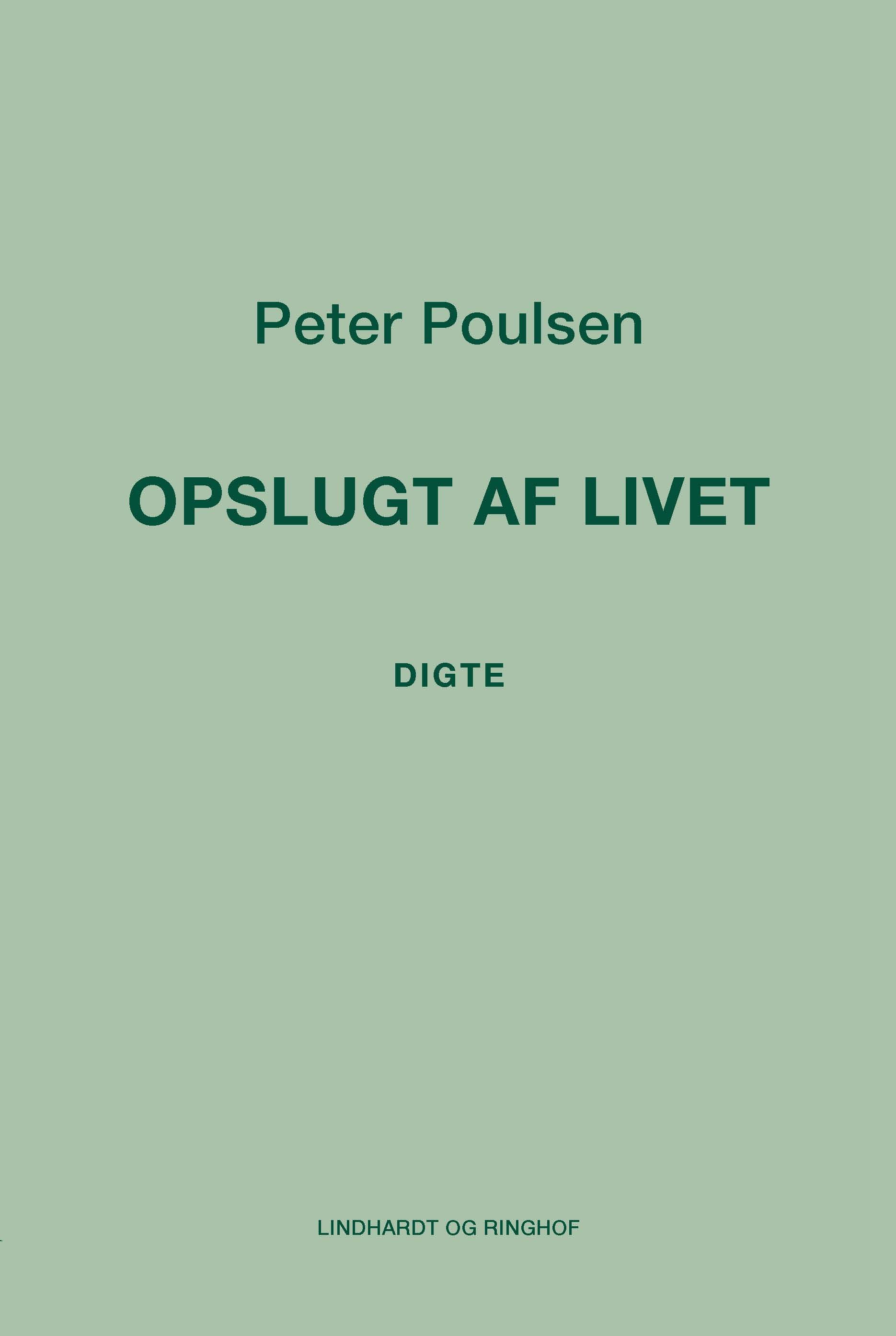 OPSLUGT AF LIVET