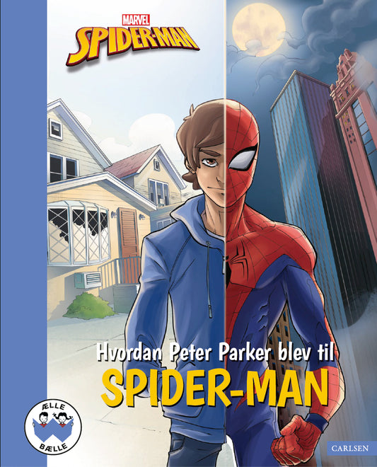 HVORDAN PETER PARKER BLEV TIL SPIDER-MAN