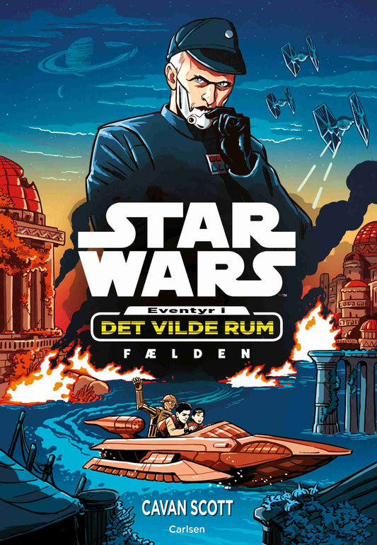 STAR WARS - EVENTYR I DET VILDE RUM #1: FÆLDEN