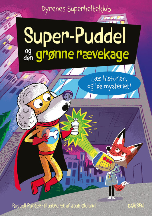 DYRENES SUPERHELTEKLUB: SUPER-PUDDEL OG DEN GRØNNE