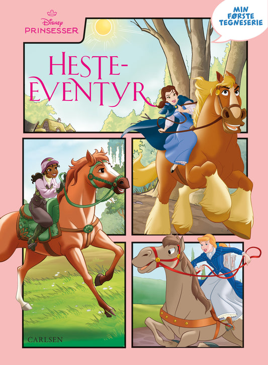 MIN FØRSTE TEGNESERIE: DISNEY PRINSESSER - HESTE-E