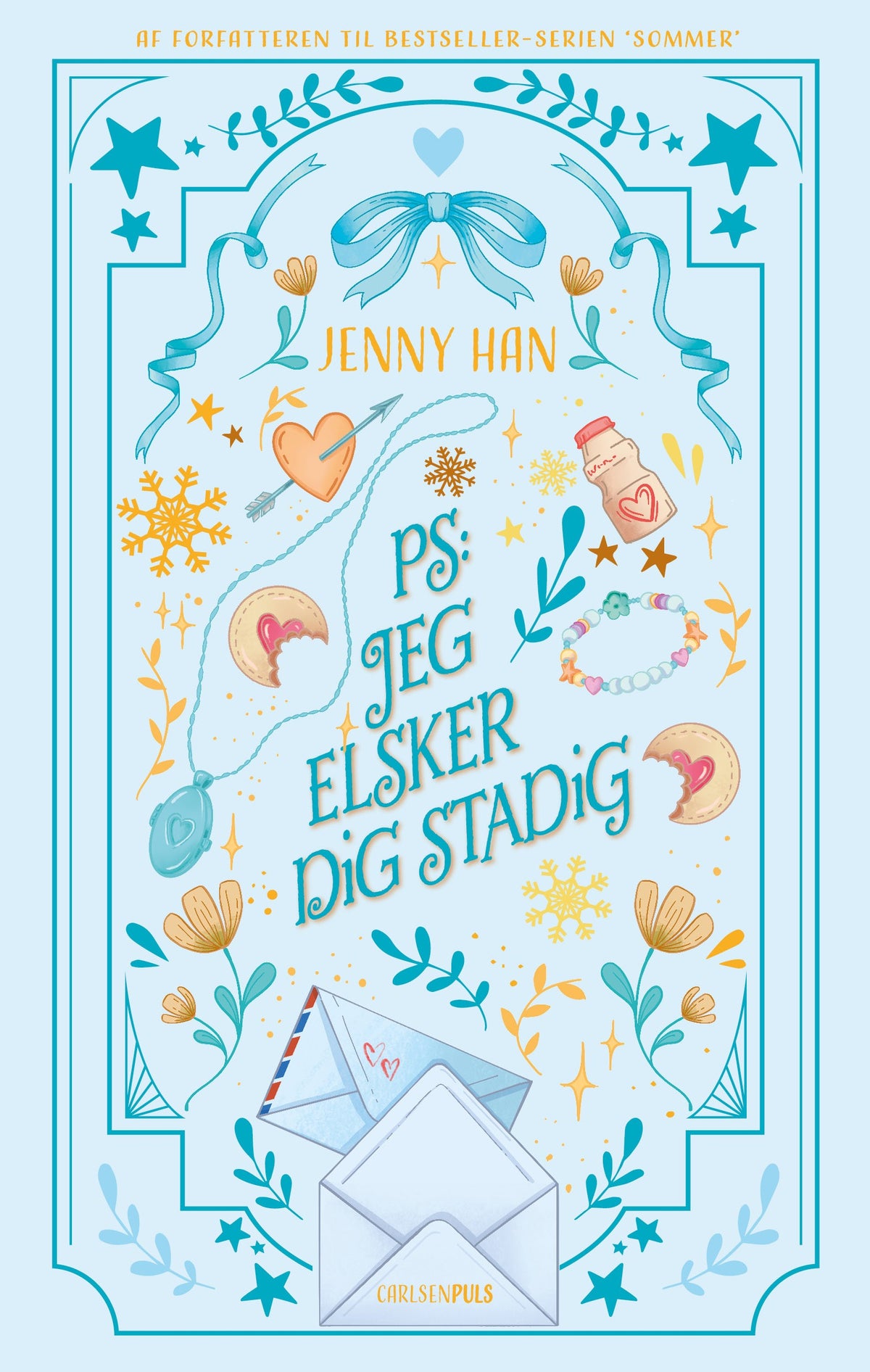 PS: JEG ELSKER DIG STADIG