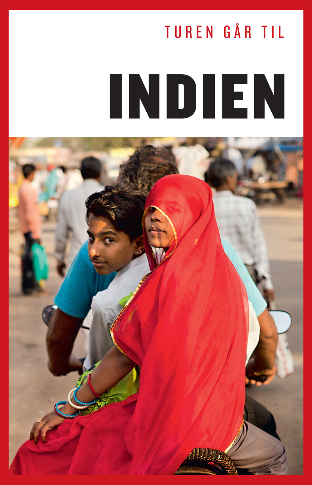 TUREN GÅR TIL INDIEN