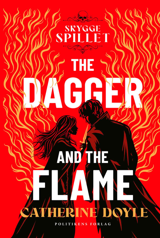 THE DAGGER AND THE FLAME - SKYGGESPILLET