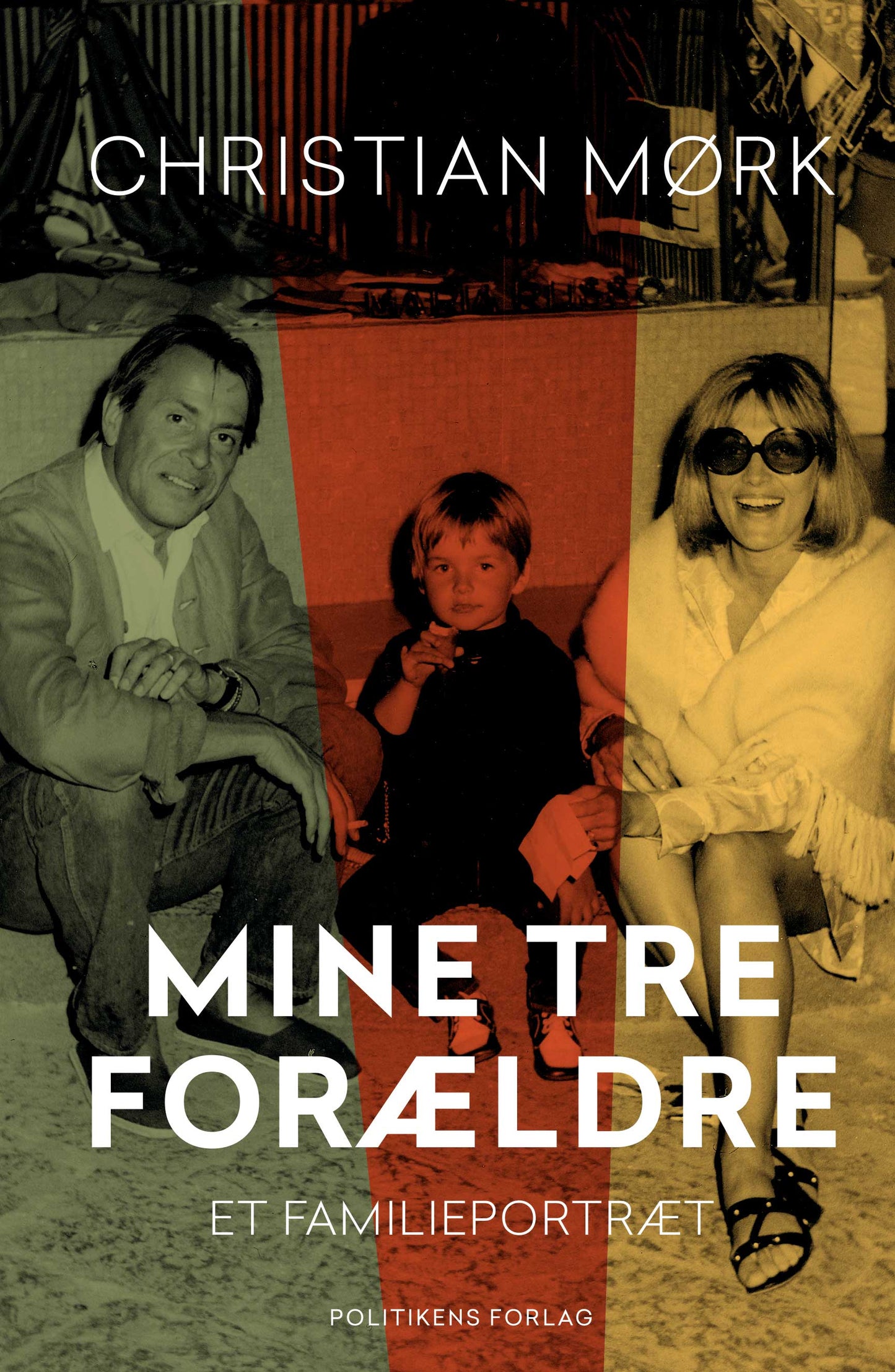 MINE TRE FORÆLDRE