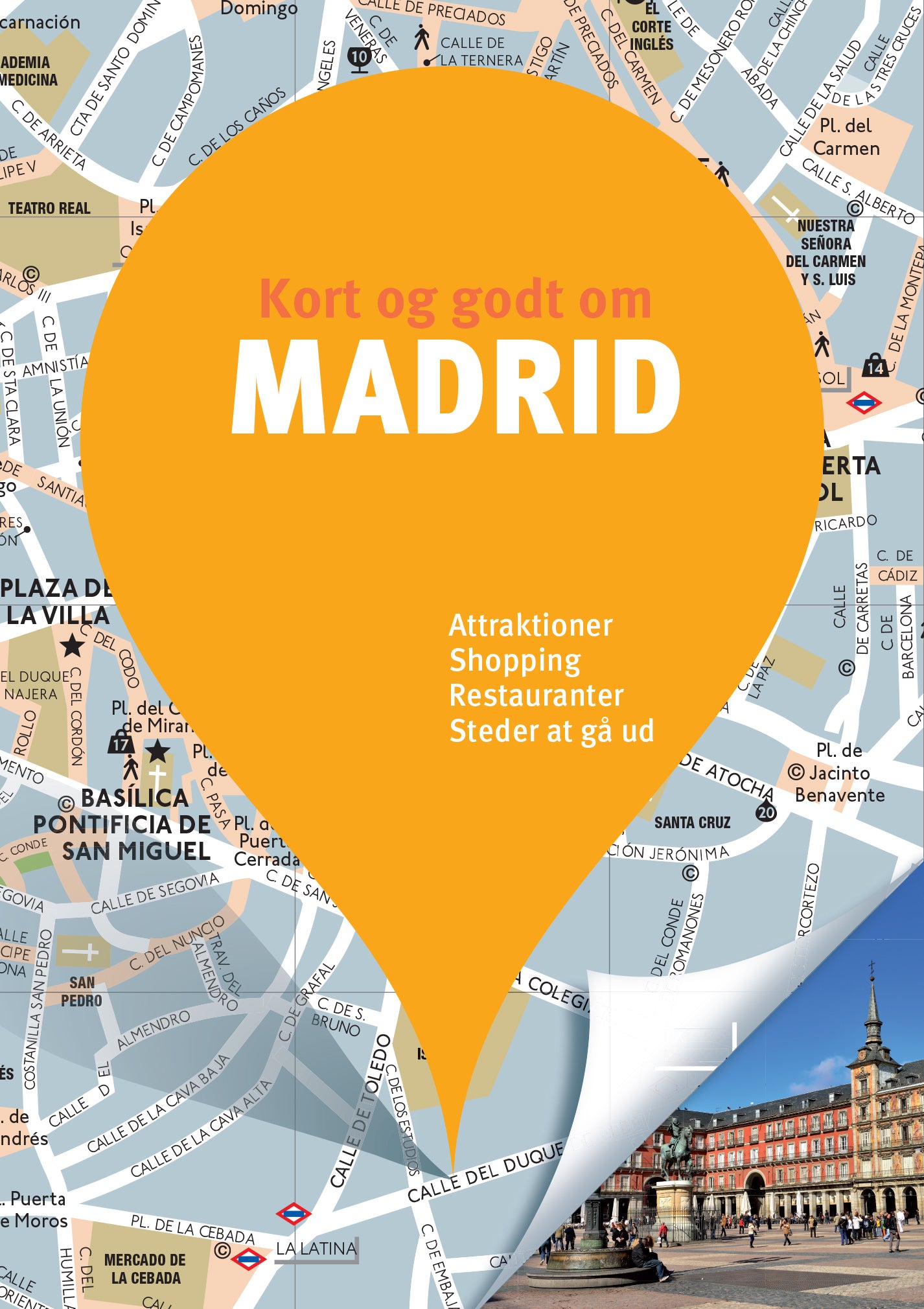KORT OG GODT OM MADRID