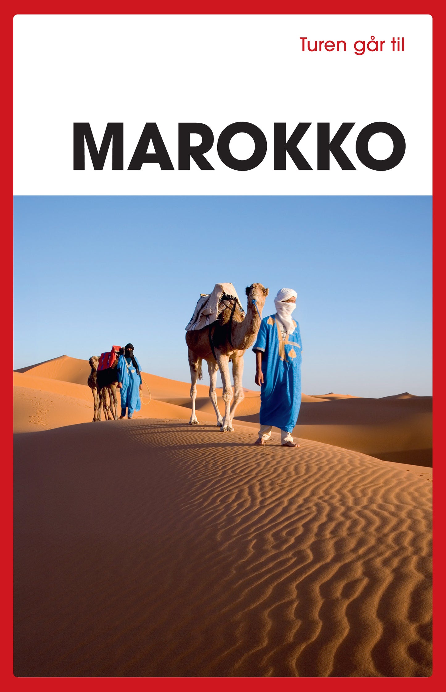 TUREN GÅR TIL MAROKKO