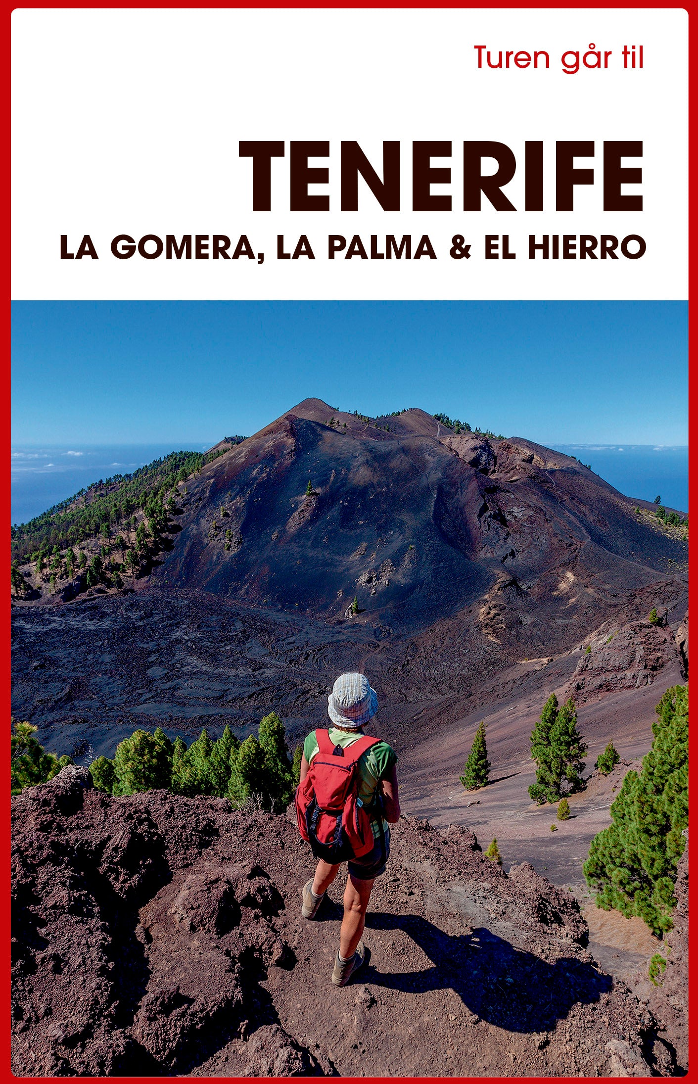 TUREN GÅR TIL TENERIFE, LA GOMERA, LA PALMA & EL H