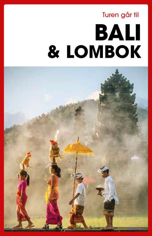 TUREN GÅR TIL BALI & LOMBOK