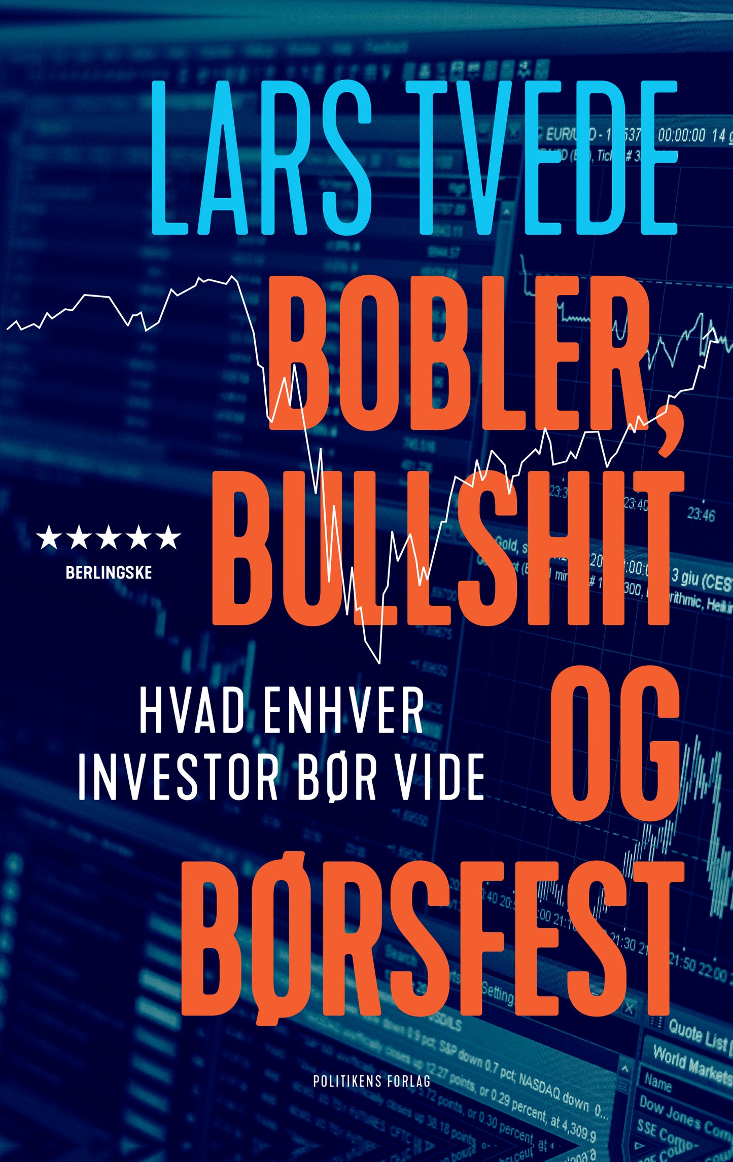 BOBLER, BULLSHIT OG BØRSFEST