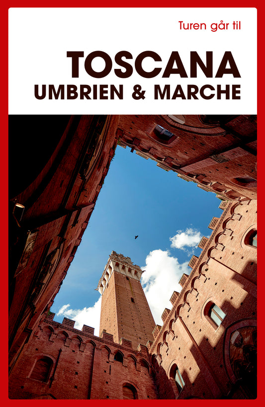 TUREN GÅR TIL TOSCANA, UMBRIEN & MARCHE