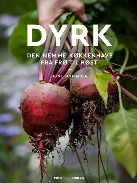 DYRK DEN NEMME KØKKENHAVE