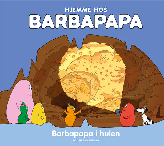 HJEMME HOS BARBAPAPA:BARPAPA I HULEN