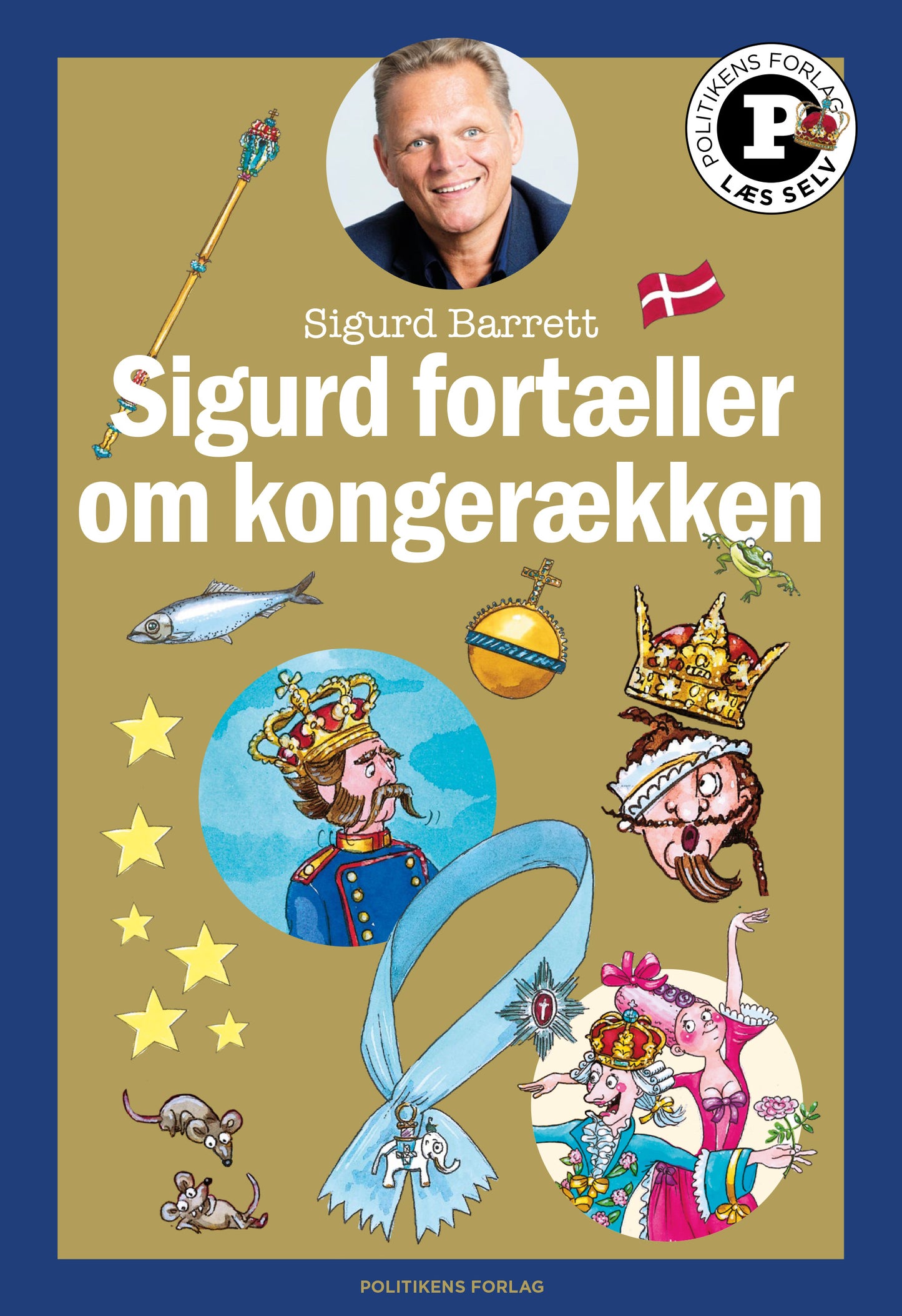SIGURD FORTÆLLER OM KONGERÆKKEN - LÆS SELV-SERIE