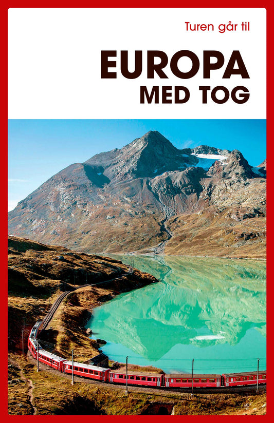 TUREN GÅR TIL EUROPA MED TOG
