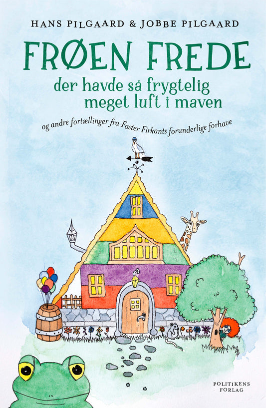 FRØEN FREDE DER HAVDE SÅ FRYGTELIG MEGET LUFT I MA