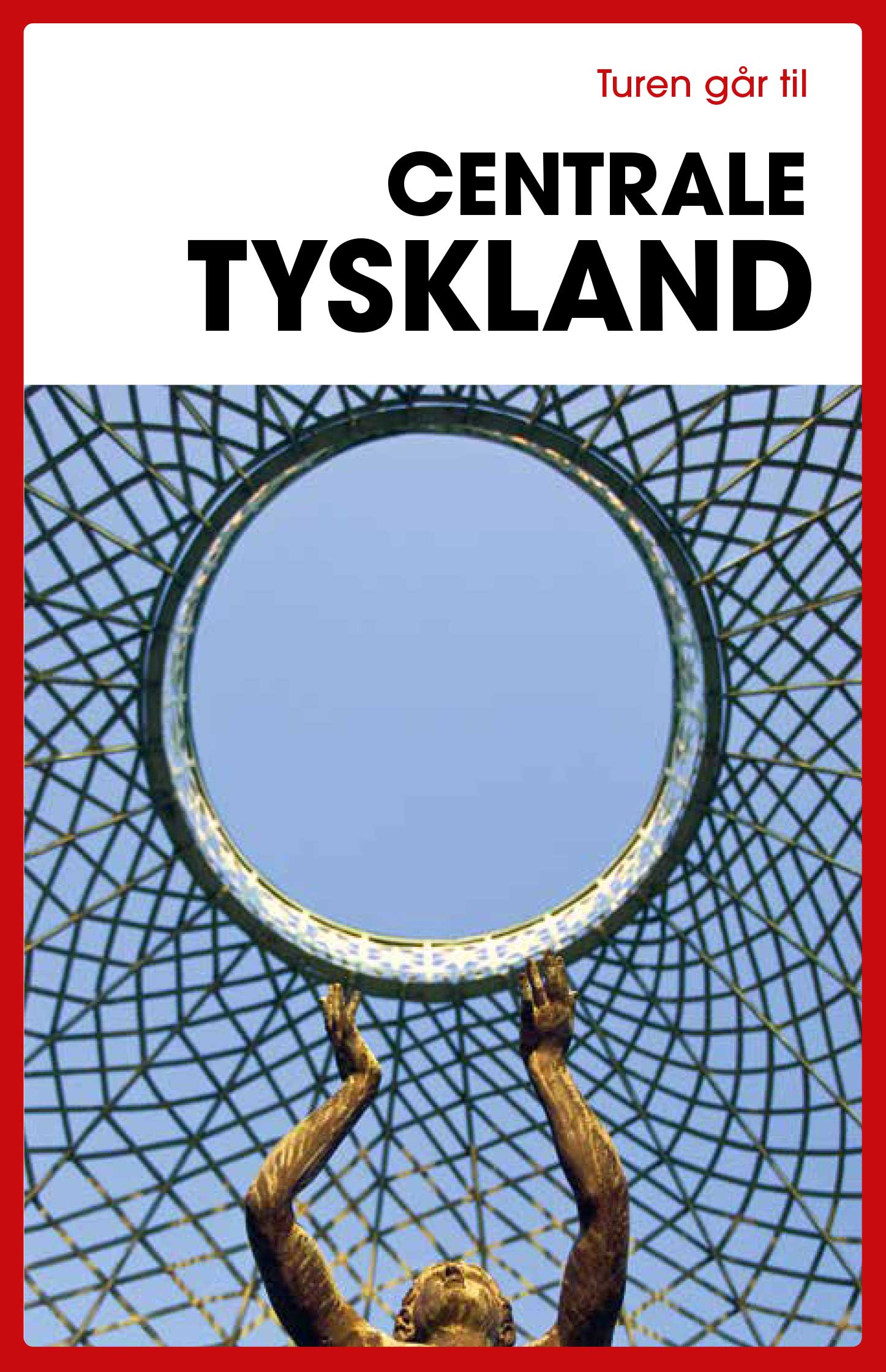 TUREN GÅR TIL CENTRALE TYSKLAND