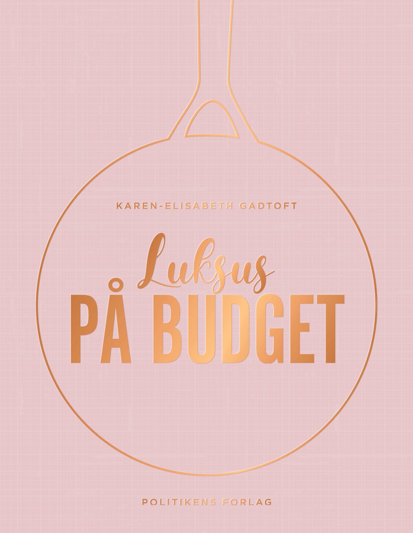 LUKSUS PÅ BUDGET