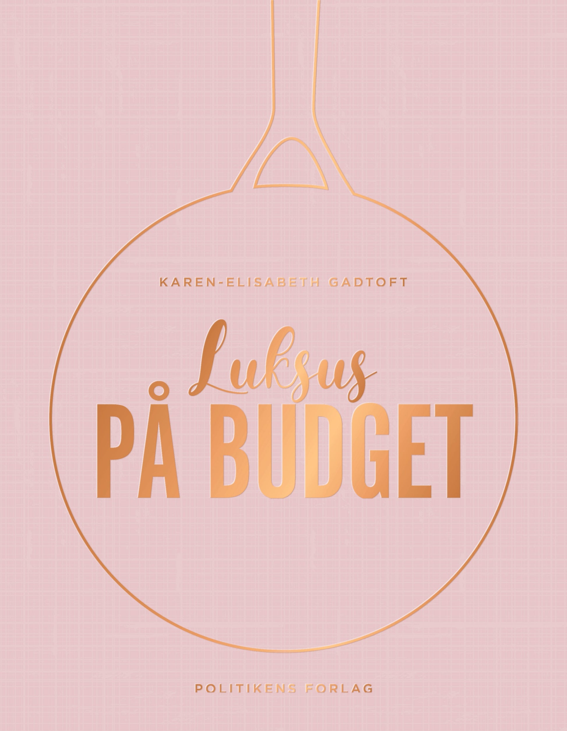 LUKSUS PÅ BUDGET