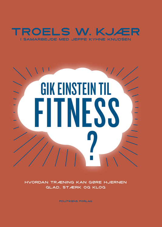 GIK EINSTEIN TIL FITNESS?