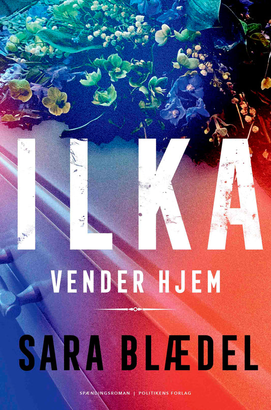ILKA VENDER HJEM