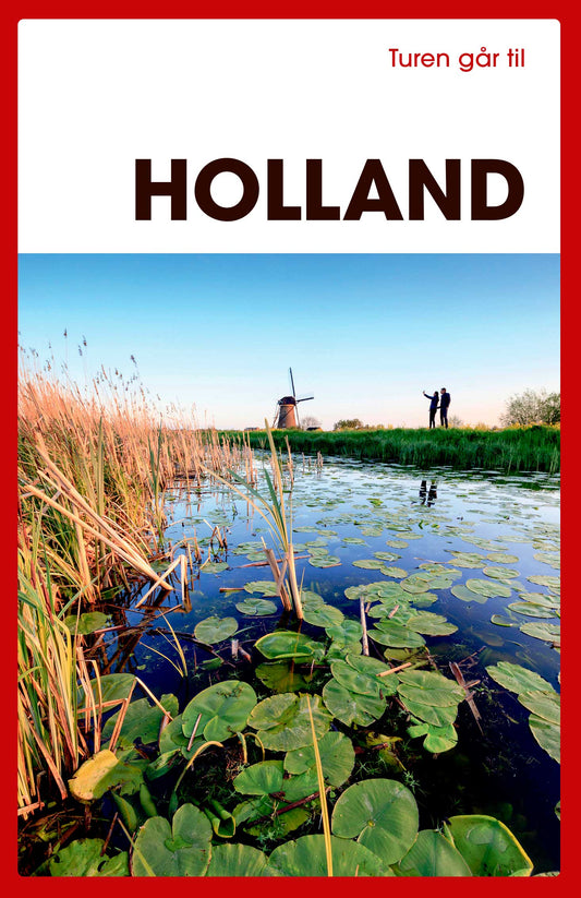 TUREN GÅR TIL HOLLAND