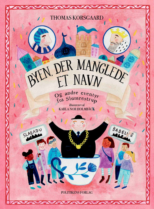 BYEN DER MANGLEDE ET NAVN