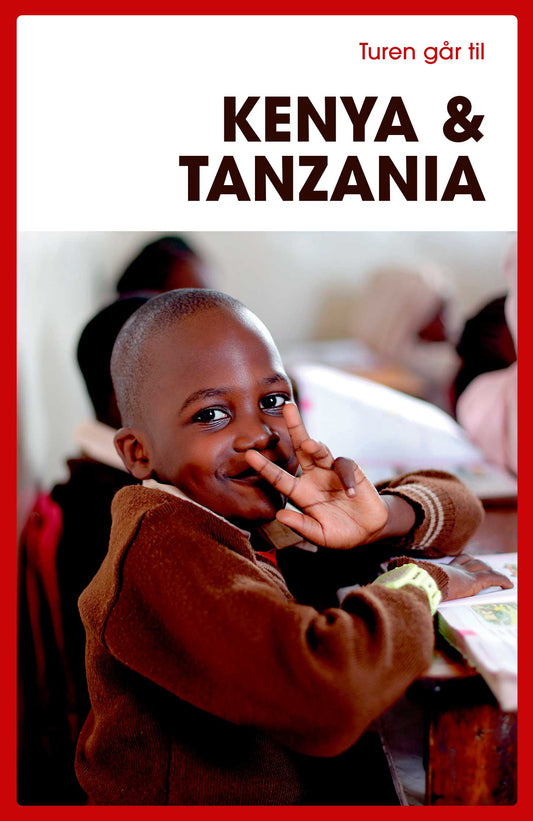 TUREN GÅR TIL KENYA & TANZANIA