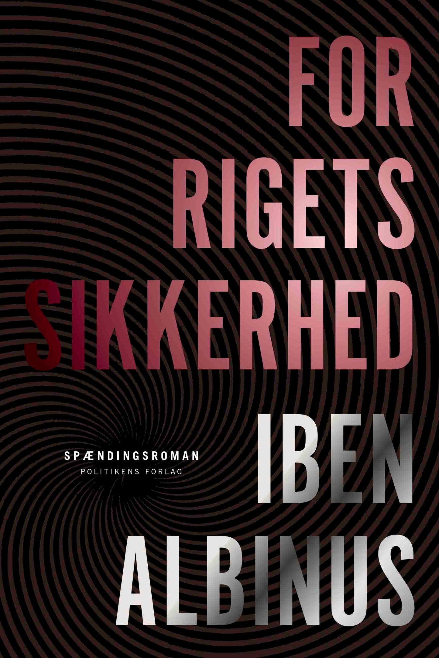 FOR RIGETS SIKKERHED