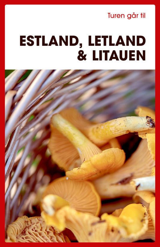 TUREN GÅR TIL ESTLAND, LETLAND & LITAUEN