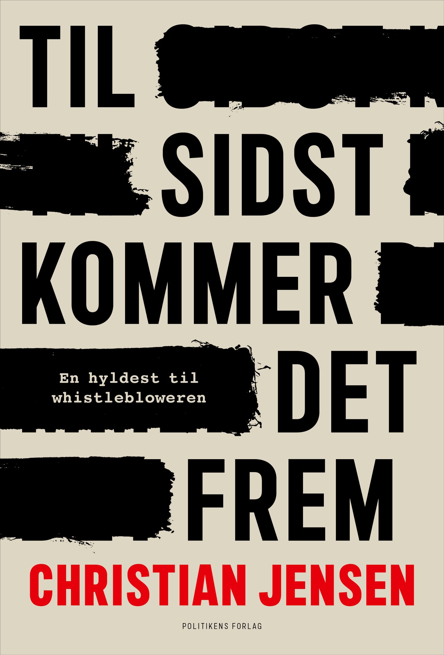 TIL SIDST KOMMER DET FREM