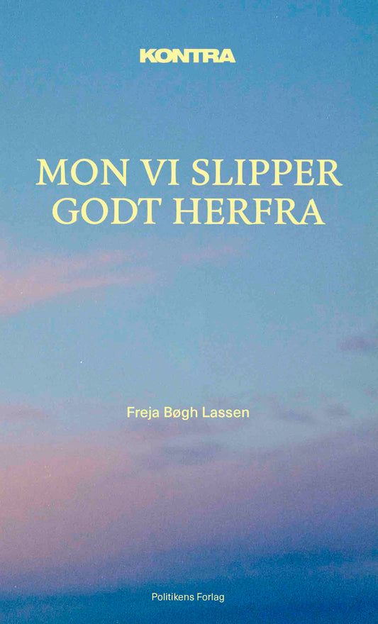 KONTRA - MON VI SLIPPER GODT HERFRA