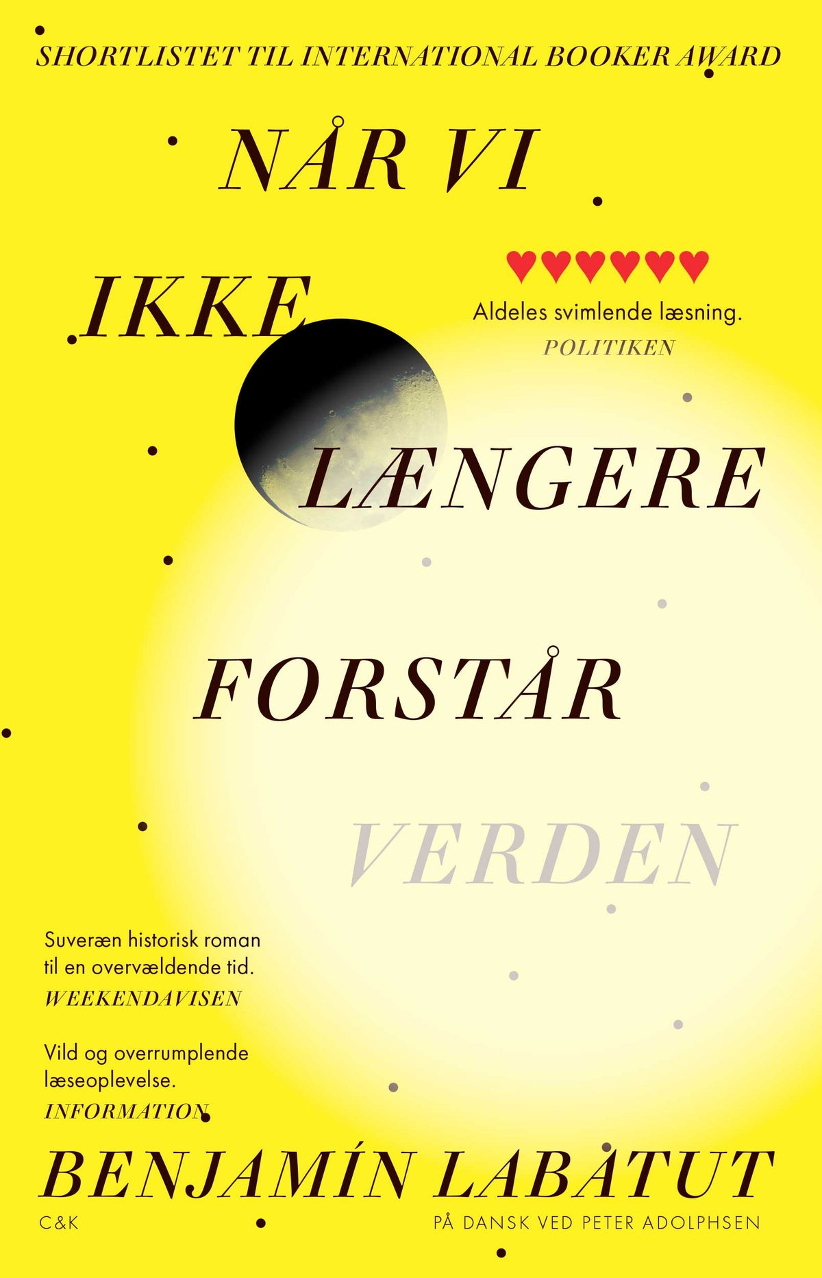 NÅR VI IKKE LÆNGERE FORSTÅR VERDEN