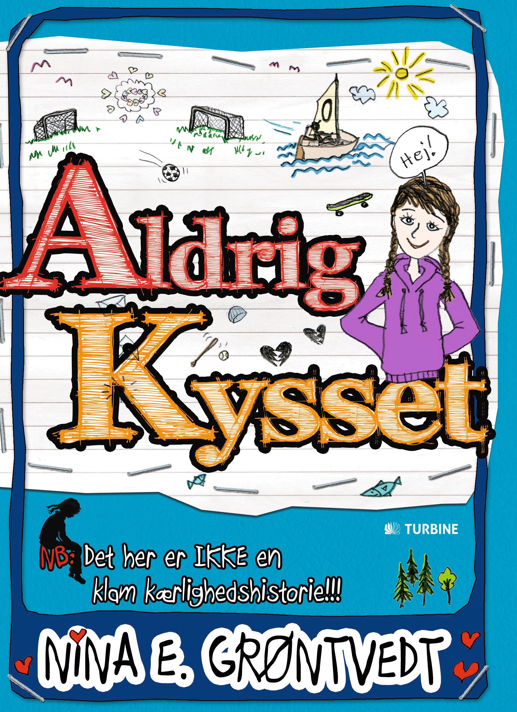 ODA 2 - ALDRIG KYSSET