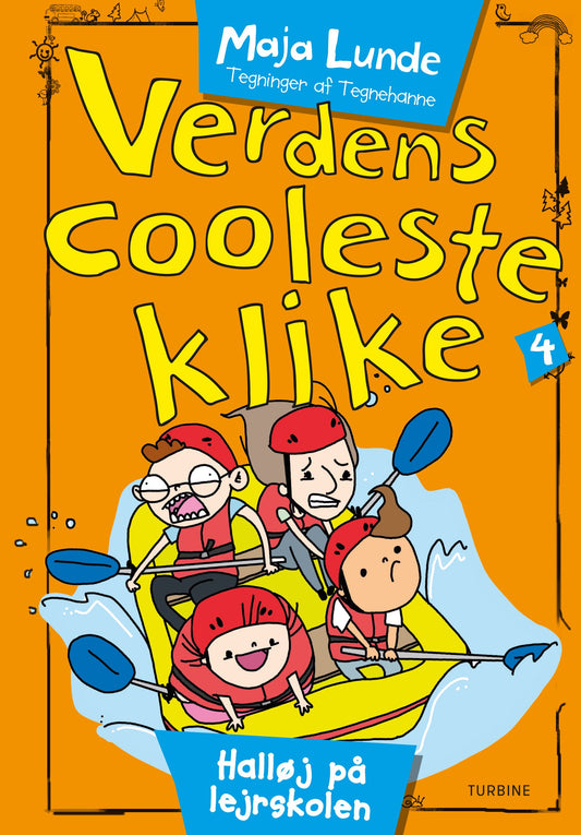 VERDENS COOLESTE KLIKE 4 - HALLØJ PÅ LEJRSKOLEN