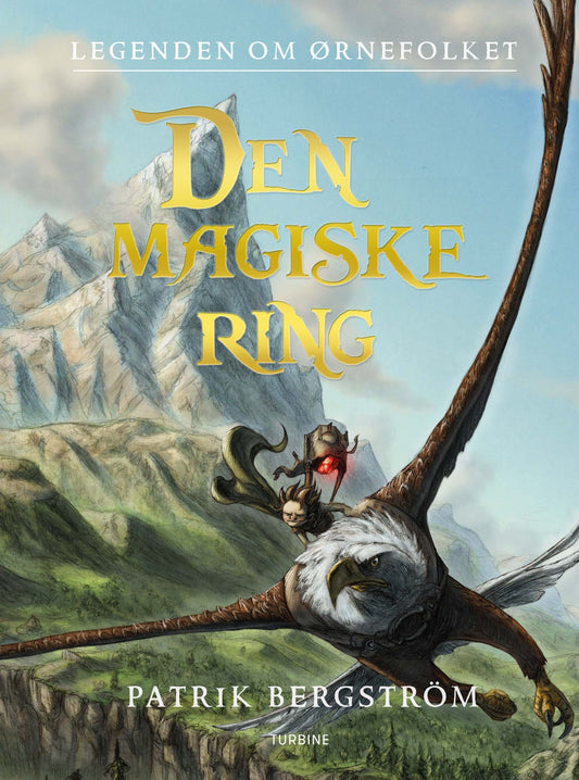 LEGENDEN OM ØRNEFOLKET 1 - DEN MAGISKE RING