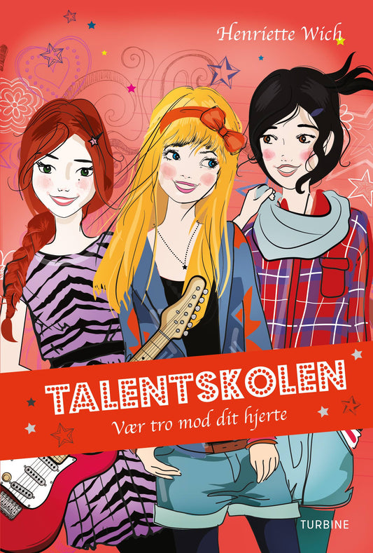 TALENTSKOLEN 3 - VÆR TRO MOD DIT HJERTE