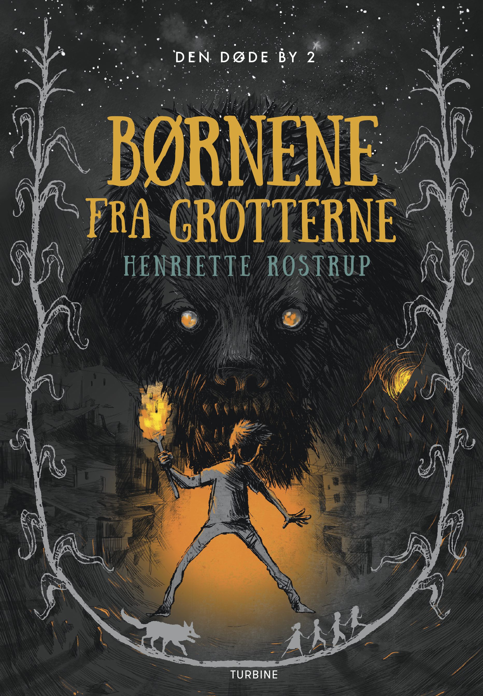 DEN DØDE BY 2 - BØRNENE FRA GROTTERNE