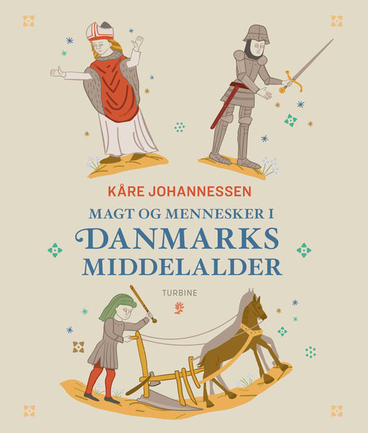 MAGT OG MENNESKER I DANMARKS MIDDELALDER