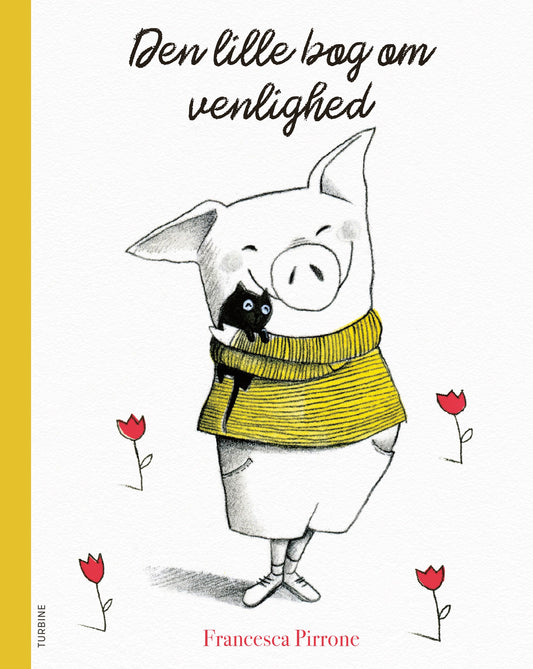 DEN LILLE BOG OM VENLIGHED
