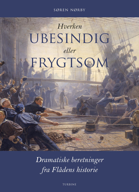 HVERKEN UBESINDIG ELLER FRYGTSOM