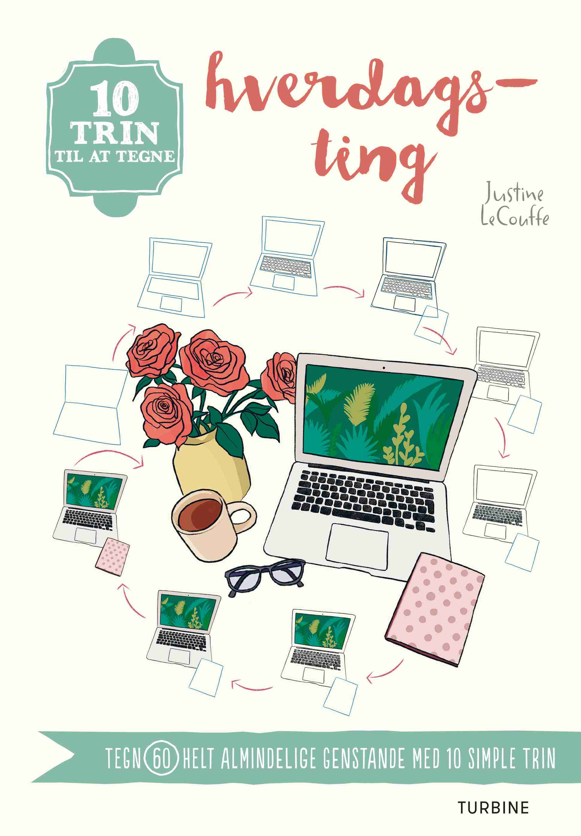 10 TRIN TIL AT TEGNE HVERDAGSTING