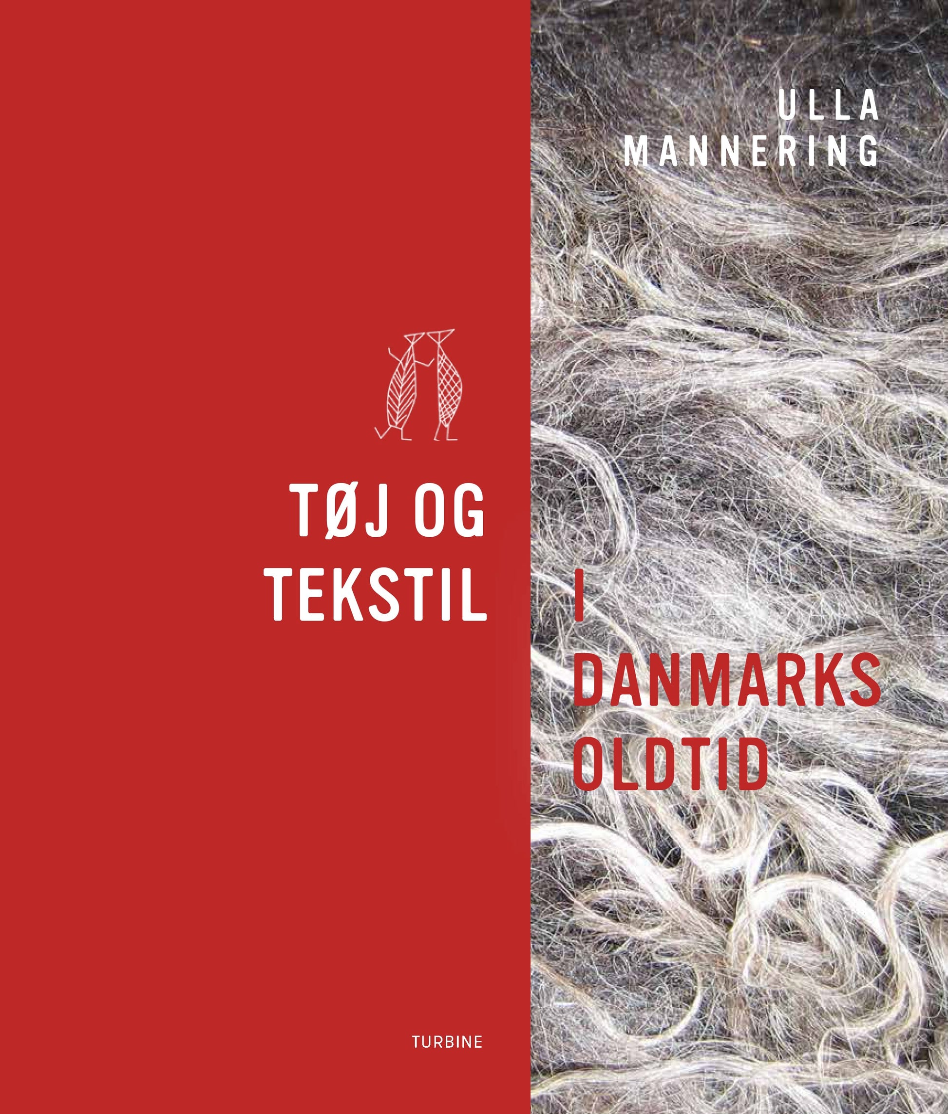 TØJ OG TEKSTIL I DANMARKS OLDTID