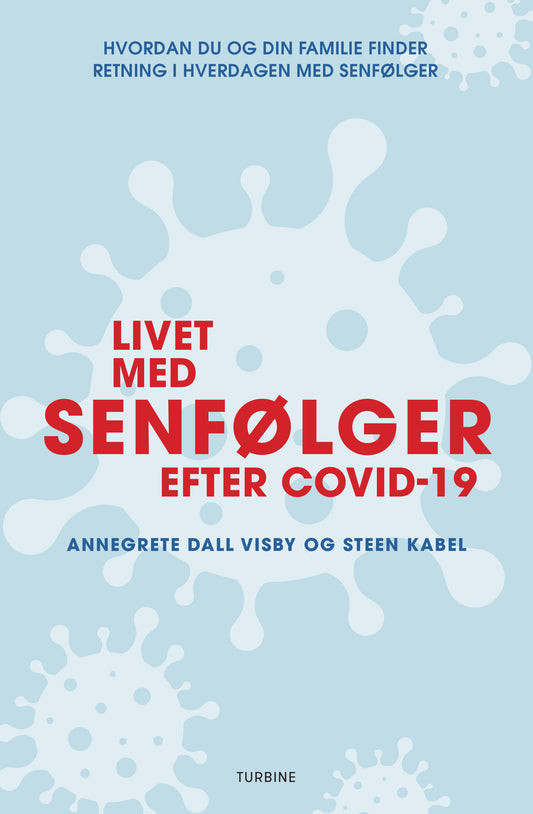 LIVET MED SENFØLGER AF COVID-19