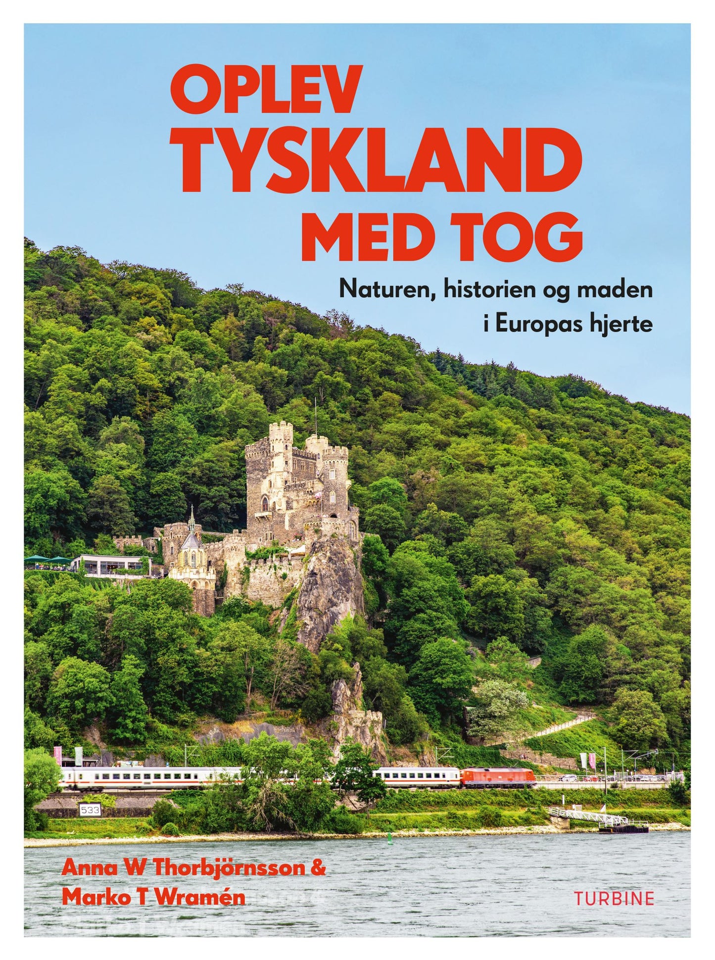 OPLEV TYSKLAND MED TOG