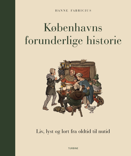 KØBENHAVNS FORUNDERLIGE HISTORIE