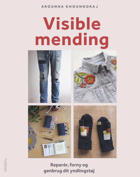 VISIBLE MENDING